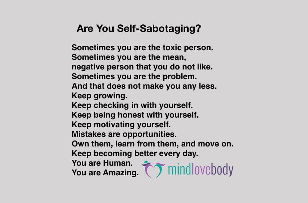 Self-Sabotage: Are You Getting in Your Own Way?